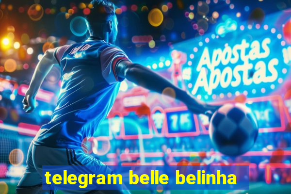 telegram belle belinha